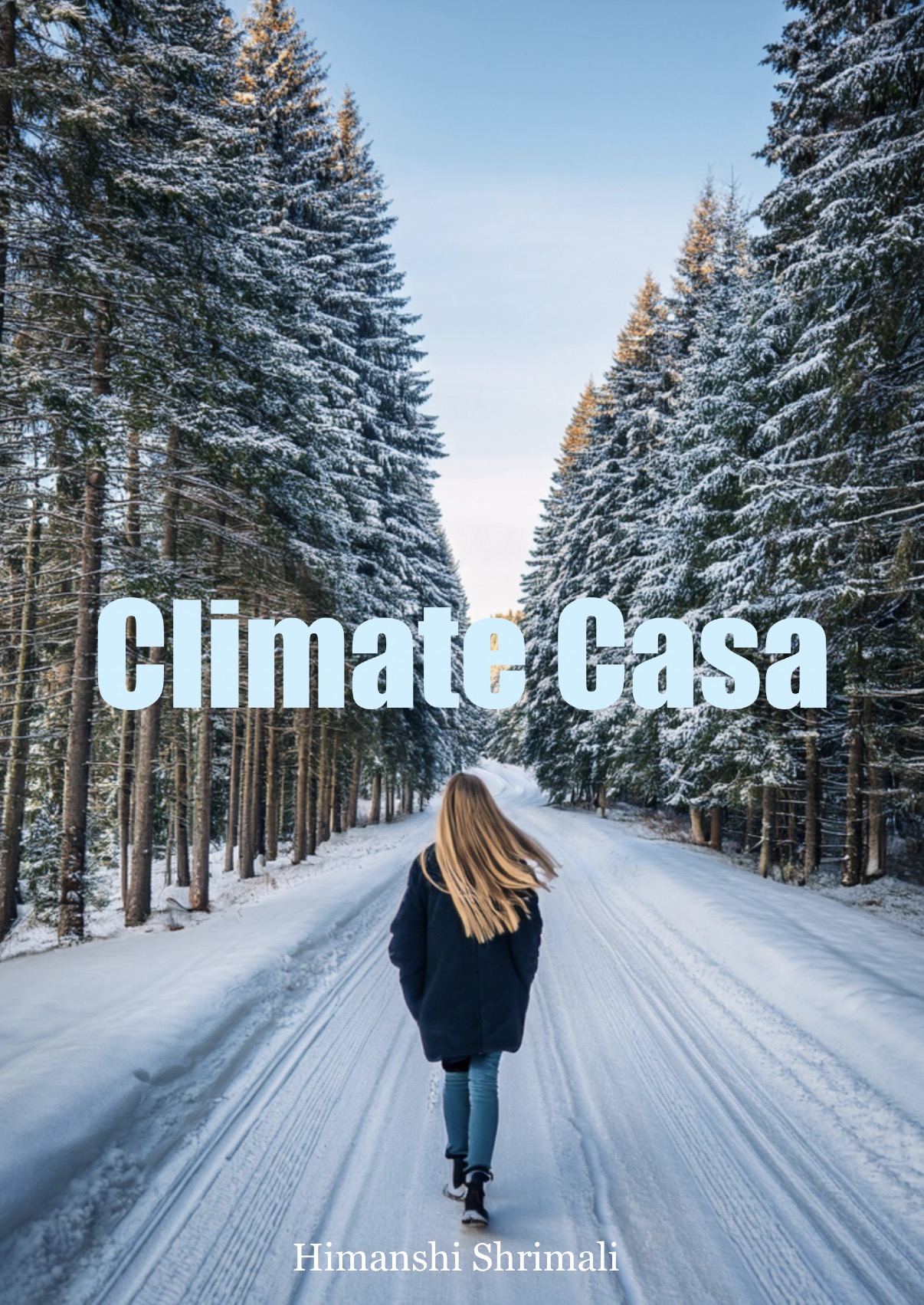 Climate Casa & The Adventures of Kali